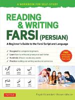 Reading & Writing Farsi (Persian): A Workbook for Self-Study: A Beginner's Guide to the Farsi Script and Language (Free Online Audio & Printable Flash Cards)