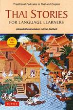 Thai Stories for Language Learners: Traditional Folktales in English and Thai  (Free Online Audio)