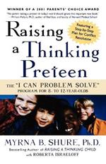 Raising a Thinking Preteen: The 
