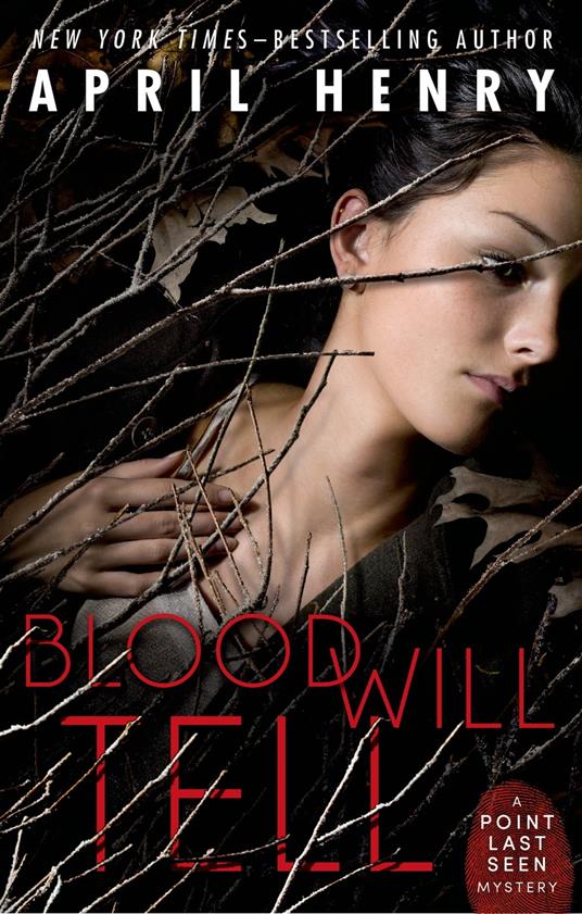 Blood Will Tell - April Henry - ebook