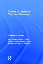 Voices of Inquiry in Teacher Education