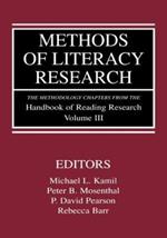 Methods of Literacy Research: The Methodology Chapters From the Handbook of Reading Research, Volume III