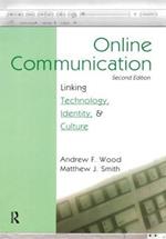 Online Communication: Linking Technology, Identity, & Culture