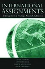 International Assignments: An Integration of Strategy, Research, and Practice