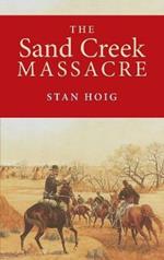 The Sand Creek Massacre