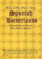 Bolton and the Spanish Borderlands