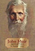 John Muir: Apostle of Nature