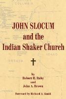 John Slocum and the Indian Shaker Church