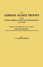 German Allied Troops in the North American War of Independence, 1776-1783