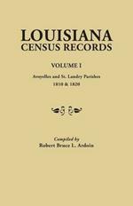 Louisiana Census Records. Volume I: Avoyelles and St. Landry Parishes, 1810 & 1820