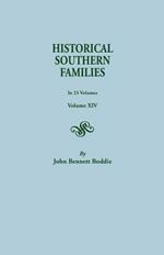 Historical Southern Families. in 23 Volumes. Volume XIV