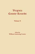 Virginia County Records. Volume X