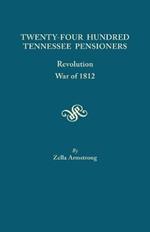 Twenty Four Hundred Tennessee Pensioners