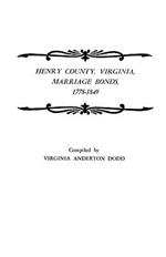 Henry County, Virginia, Marriage Bonds, 1778-1849