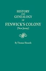History and Genealogy of Fenwick's Colony [New Jersey]