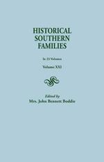 Historical Southern Families. in 23 Volumes. Volume XXI