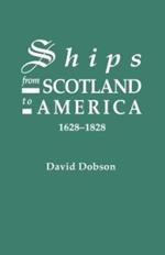 Ships from Scotland to America, 1628-1828