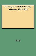 Marriages of Mobile County, Alabama, 1813-1855