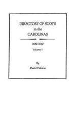 Directory of Scots in the Carolinas, 1680-1830