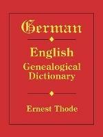 German-English Genealogical Dictionary