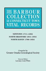 The Barbour Collection of Connecticut Town Vital Records. Volume 31: Newtown 1711-1852, North Branford 1831-1854, North Haven 1786-1854