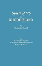 Spirit of '76 in Rhode Island [Published] with Cowell's Spirit of '76: An Analytical and Explanatory Index by James N. Arnold