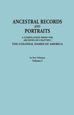 Ancestral Records and Portraits. In Two Volumes. Volume I