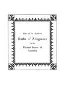 Some of the Earliest Oaths of Allegiance to the United States