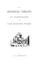 The Historical Families of Dumfriesshire and the Border Wars