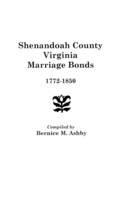 Shenandoah County Marriage Bonds, 1772-1850