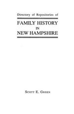 Directory of Repositories of Family History in New Hampshire