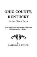 Ohio County, Kentucky, in the Olden Days