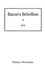 Bacon's Rebellion, 1676