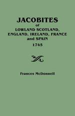 Jacobites of Lowland Scotland, England, Ireland, France, and Spain