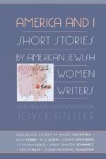 America and I: Short Stories by American Jewish Women Writers