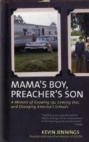 Mama's Boy, Preacher's Son: A Memoir of Growing Up, Coming Out, and Changing America's Schools