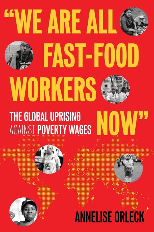 "We Are All Fast-Food Workers Now"