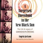 A Surprised Queenhood in the New Black Sun