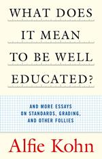 What Does It Mean to Be Well Educated?