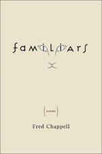 Familiars: Poems