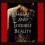 A Great and Terrible Beauty