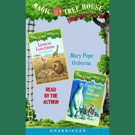 Magic Tree House: Books 11 and 12