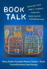 Book Talk: Growing Into Early Literacy Through Read-Aloud Conversations