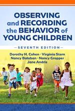 Observing and Recording the Behavior of Young Children