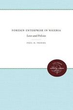Foreign Enterprise in Nigeria: Laws and Policies