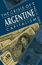 The Crisis of Argentine Capitalism