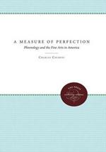 A Measure of Perfection: Phrenology and the Fine Arts in America