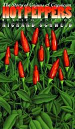 Hot Peppers: The Story of Cajuns and Capsicum