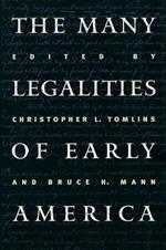 The Many Legalities of Early America