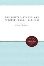 The United States and Fascist Italy, 1922-1940